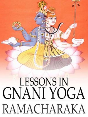 cover image of Lessons in Gnani Yoga